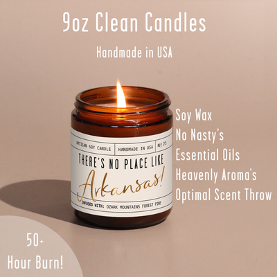 There's No Place Like Arkansas Soy Candle