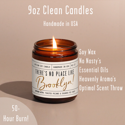 There's No Place Like Brooklyn Soy Candle