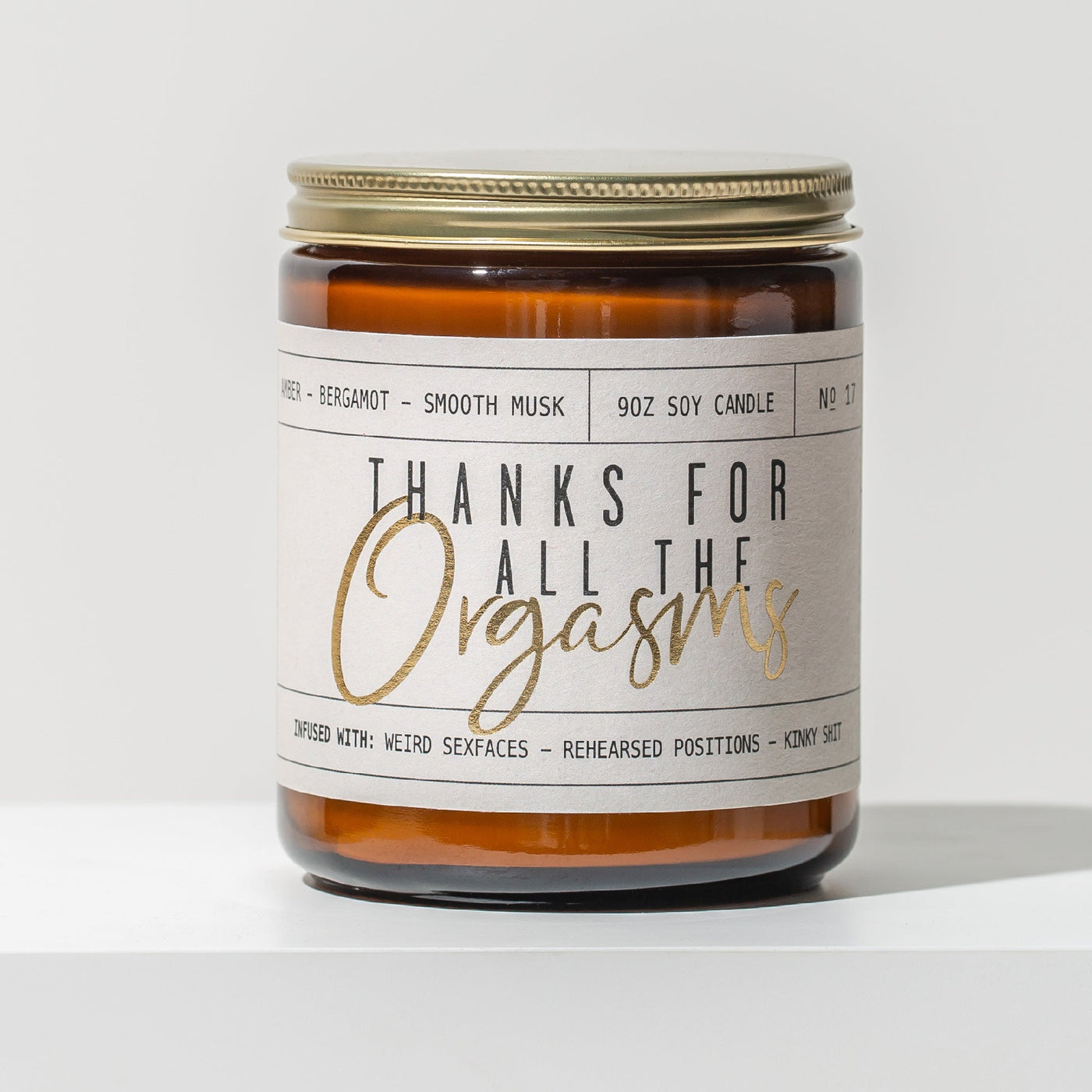 Thanks for all the Orga*ms Soy Candle